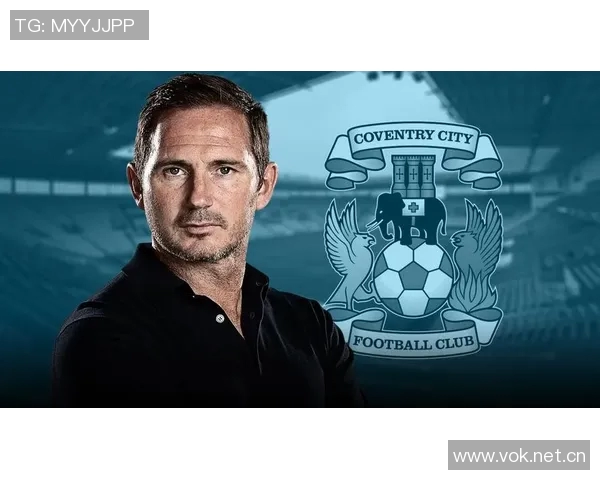 流浪者旧将期待兰帕德执教球队相信他会果断离开考文垂 流浪者旧将期待兰帕德执教球队相信他会果断离开考文垂