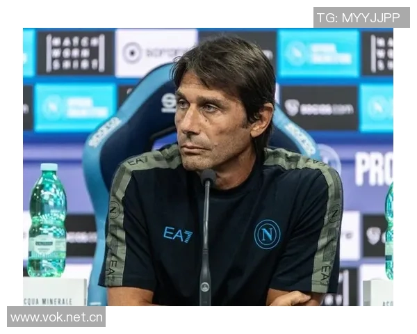 孔蒂谈伤病影响球队防守呼吁那不勒斯重拾上赛季战斗精神